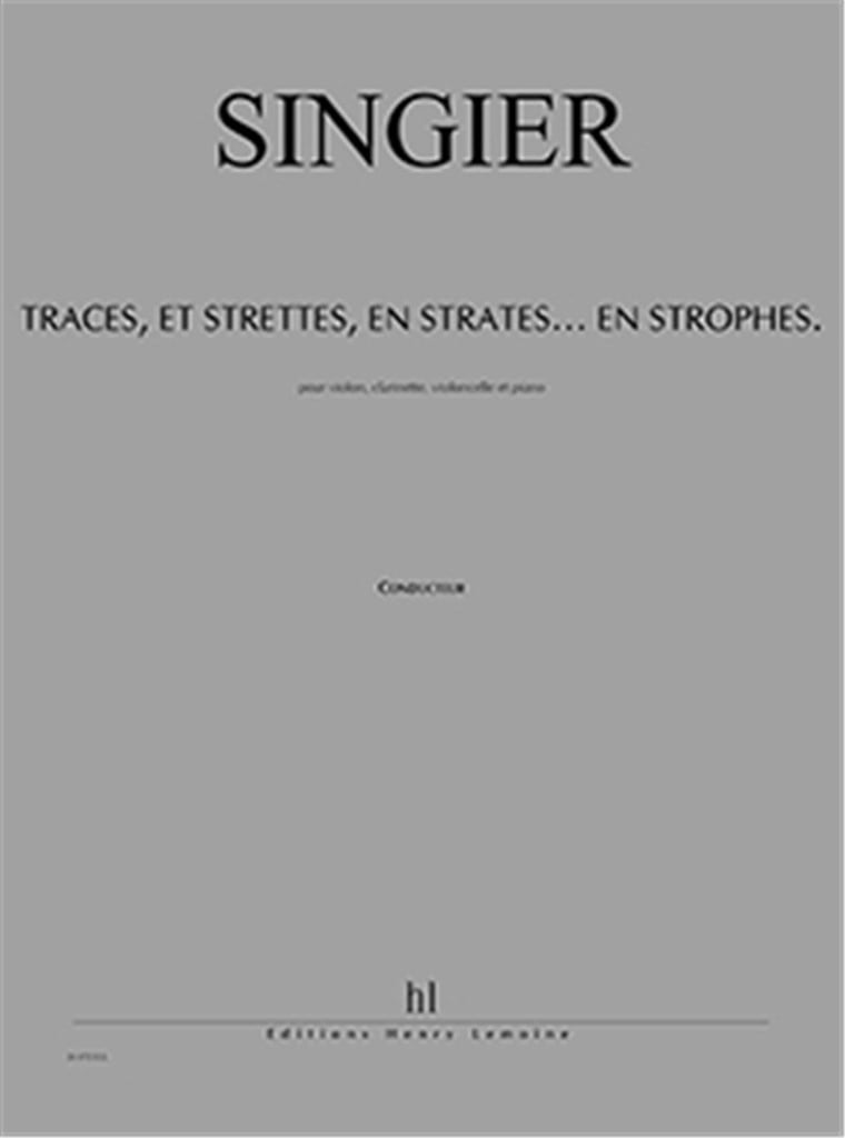 Traces, et Strettes, En Strates... En Strophes